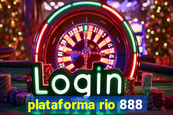 plataforma rio 888